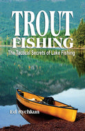 Trout Fishing: the Tactical Secrets of Lake Fishing
