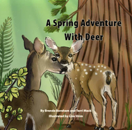 A Spring Adventure with Deer