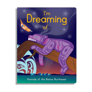 Board Book - I'm Dreaming of…Animals of the Native Northwest
