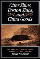 Otter Skins, Boston Ships and China Goods