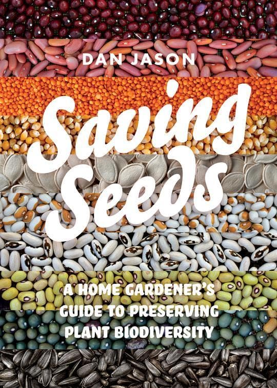 Saving Seeds: A Home Gardener’s Guide to Preserving Plant Biodiversity