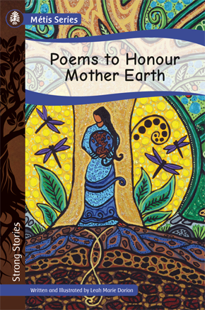 Strong Stories Métis: Poems to Honour Mother Earth