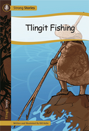 Strong Stories Tlingit: Tlingit Fishing