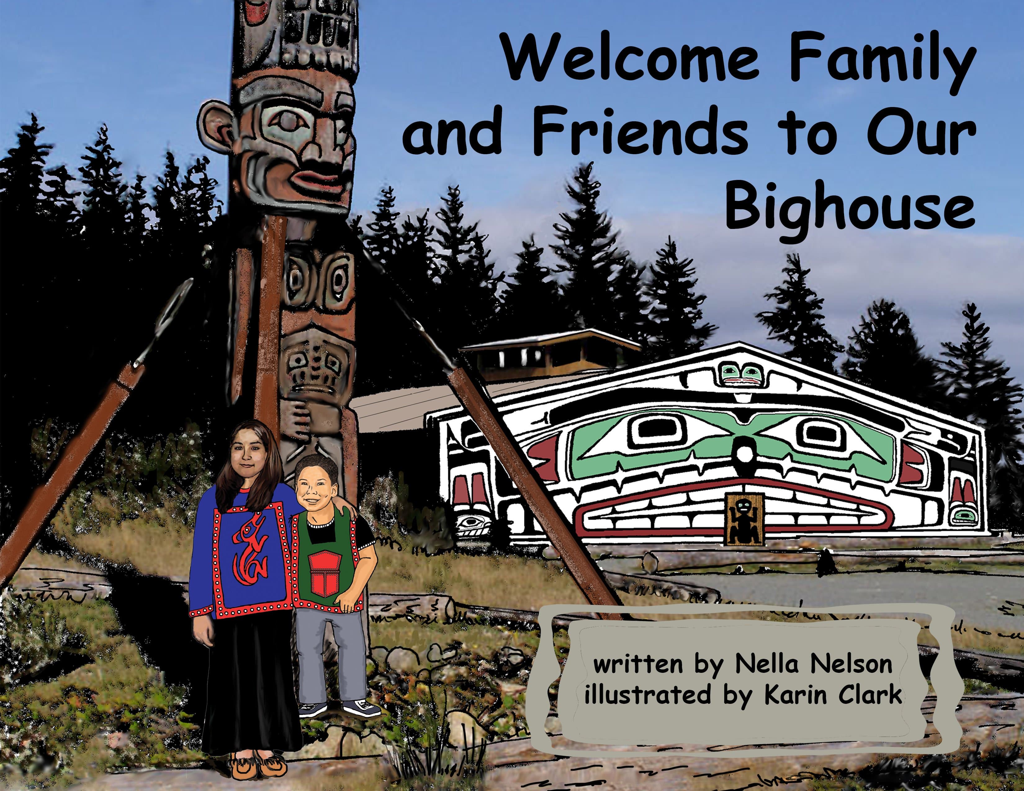 Welcome　Friends　Cultural　Bighouse　to　Family　U'mista　Centre　and　–